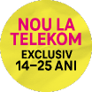 NOU LA TELEKOM. EXCLUSIV 14-25 ANI